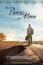 Watch Pawn\'s Move Gomovies