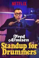 Watch Fred Armisen: Standup For Drummers Gomovies