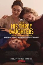 Watch His Three Daughters Gomovies