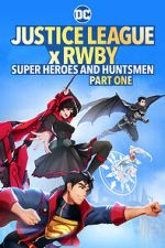 Watch Justice League x RWBY: Super Heroes and Huntsmen Part One Gomovies