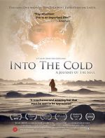 Watch Into the Cold: A Journey of the Soul Gomovies
