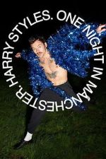 Watch Harry Styles. One Night in Manchester. Gomovies