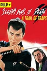Watch Sleepy Eyes of Death: A Trail of Traps Gomovies
