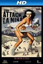 Watch Attack of La Ni�a Gomovies