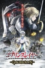 Watch Goblin Slayer: Goblin\'s Crown Gomovies