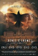 Watch Bones of Crows Gomovies