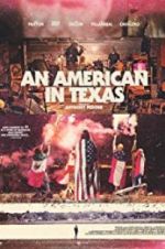 Watch An American in Texas Gomovies