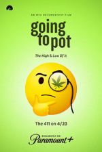Watch Going to Pot: The Highs and Lows of It Gomovies