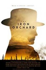 Watch The Iron Orchard Gomovies