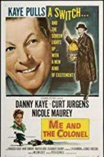 Watch Me and the Colonel Gomovies