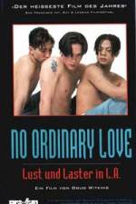Watch No Ordinary Love Gomovies