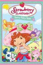 Watch Strawberry Shortcake Berry Fairy Tales Gomovies