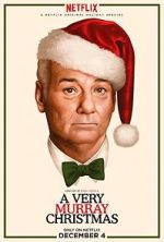 Watch A Very Murray Christmas (TV Special 2015) Gomovies