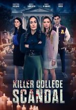 Watch Killer College Scandal (TV Movie) Gomovies