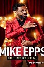 Watch Mike Epps: Don\'t Take It Personal Gomovies