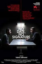 Watch No Date, No Signature Gomovies