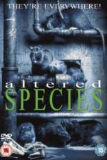 Watch Altered Species Gomovies