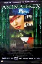 Watch The Animatrix Gomovies