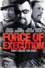 Watch Force of Execution Gomovies