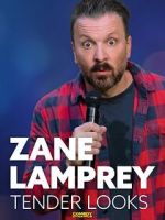 Watch Zane Lamprey: Tender Looks (TV Special 2022) Gomovies