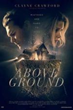 Watch Above Ground Gomovies
