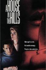 Watch A House in the Hills Gomovies