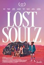 Watch Lost Soulz Gomovies