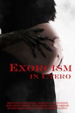 Watch Exorcism in Utero Gomovies