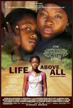 Watch Life, Above All Gomovies