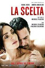 Watch La scelta Gomovies