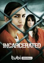 Watch Incarcerated Gomovies