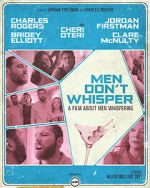 Watch Men Don't Whisper (Short 2017) Gomovies