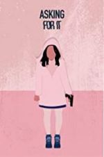 Watch Asking for It Gomovies