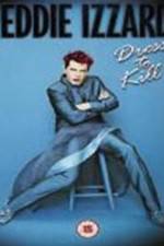 Watch Eddie Izzard Dress to Kill Gomovies