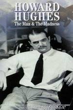 Watch Howard Hughes: The Man and the Madness Gomovies