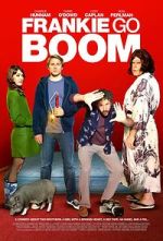Watch 3, 2, 1... Frankie Go Boom Gomovies