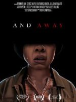 Watch And Away (Short 2022) Gomovies