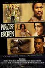 Watch Paradise Broken Gomovies