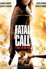 Watch Fatal Call Gomovies