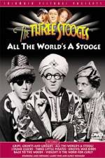 Watch All the World's a Stooge Gomovies