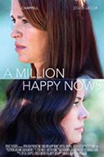 Watch A Million Happy Nows Gomovies