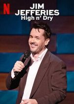 Watch Jim Jefferies: High n\' Dry (TV Special 2023) Gomovies