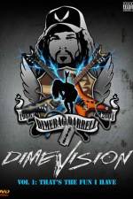 Watch Dimevision 1 That's the Fun I Have Gomovies