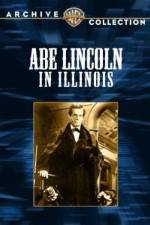 Watch Abe Lincoln in Illinois Gomovies