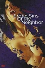 Watch Erotic Sins of My Neighbor Gomovies