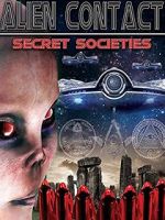 Watch Alien Contact: Secret Societies Gomovies