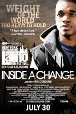 Watch Inside a Change Gomovies