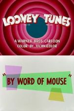 Watch By Word of Mouse (Short 1954) Gomovies