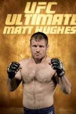 Watch UFC Ultimate Matt Hughes Gomovies