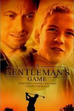 Watch A Gentleman's Game Gomovies